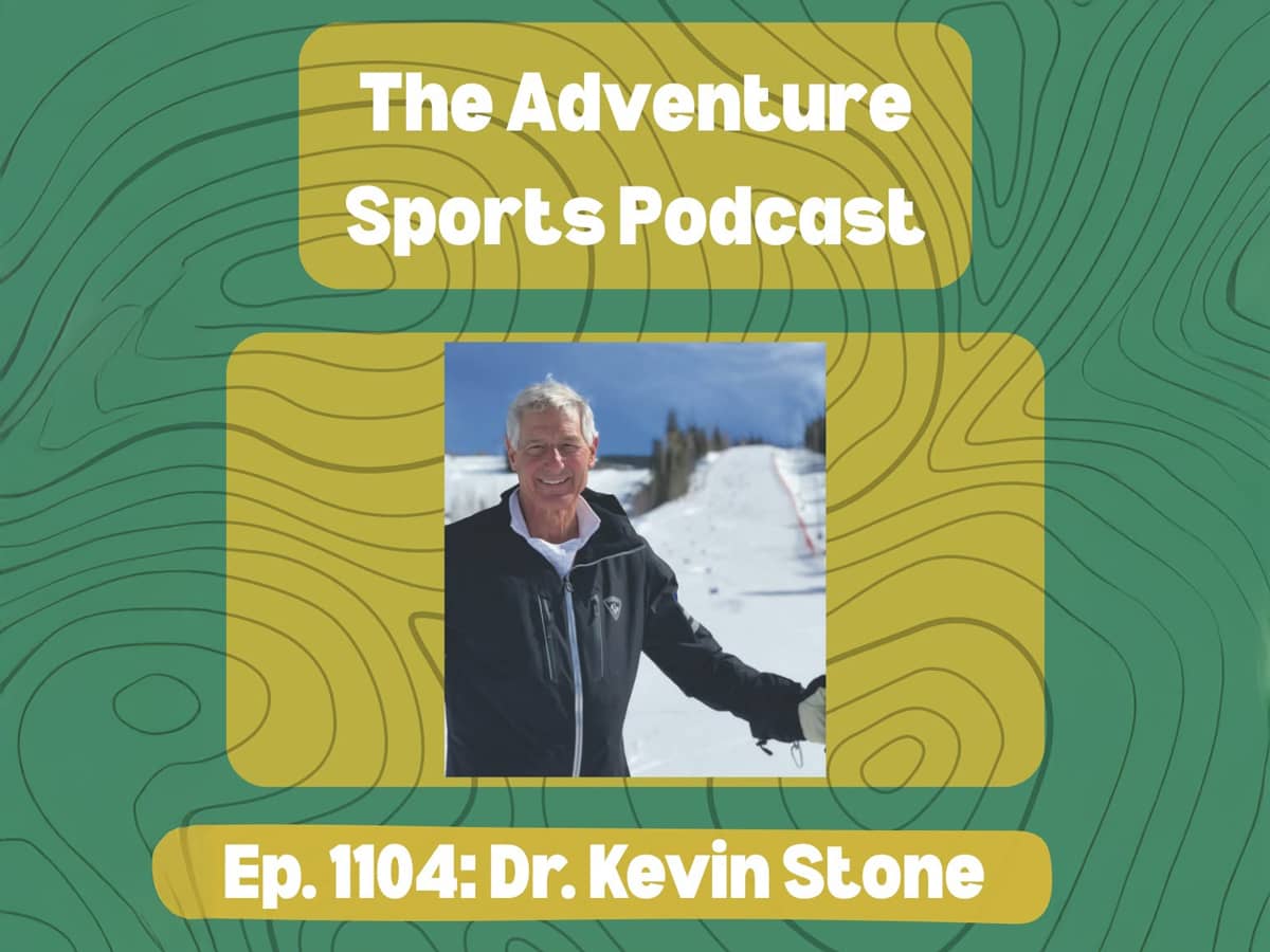 Adventure Sports Podcast Dr Kevin Stone - Play Forever: How to Recover from Injury and Thrive
