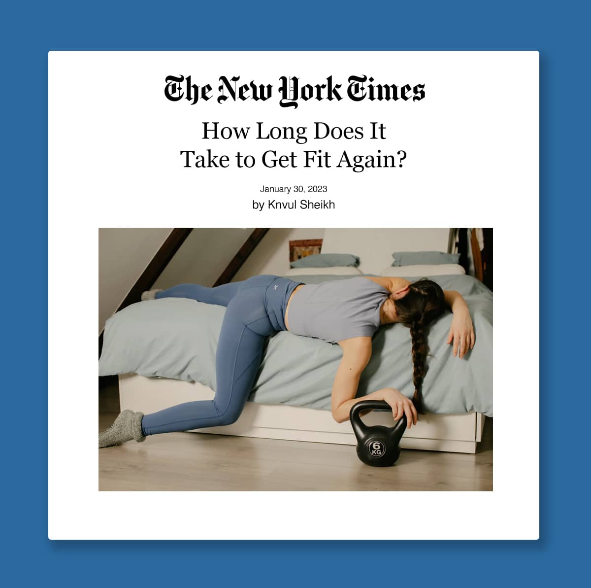 New York Times Kevin Stone Science of Fitness