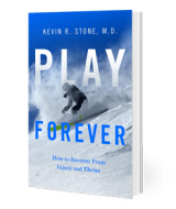 Play Forever book by Kevin R. Stone, MD