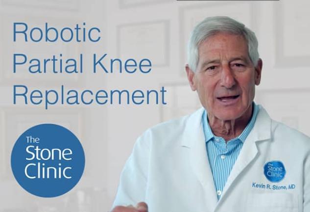 Robotic Partial Knee Replacement at The Stone Clinic 
