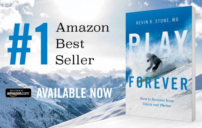 Play Forever by Kevin R. Stone, MD